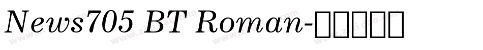 News705 BT Roman字体转换